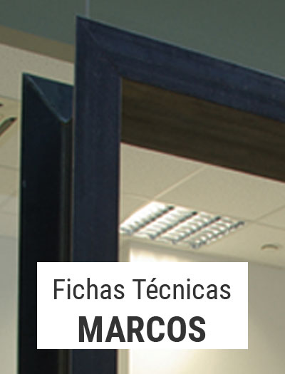 Fichas Técnicas de Marcos