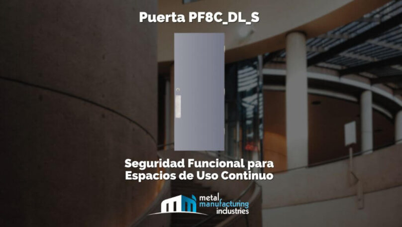 Puerta PF8C_DL_S: Seguridad Funcional para Espacios de Uso Continuo