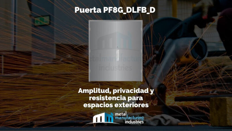 Puerta PF8G_DLFB_D: amplitud, privacidad y resistencia para espacios expuestos al exterior