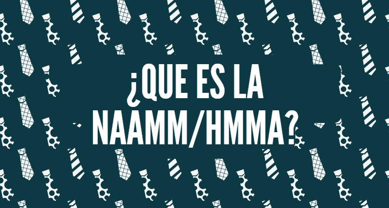 Infografía: ¿Qué es la NAAMM/HMMA?