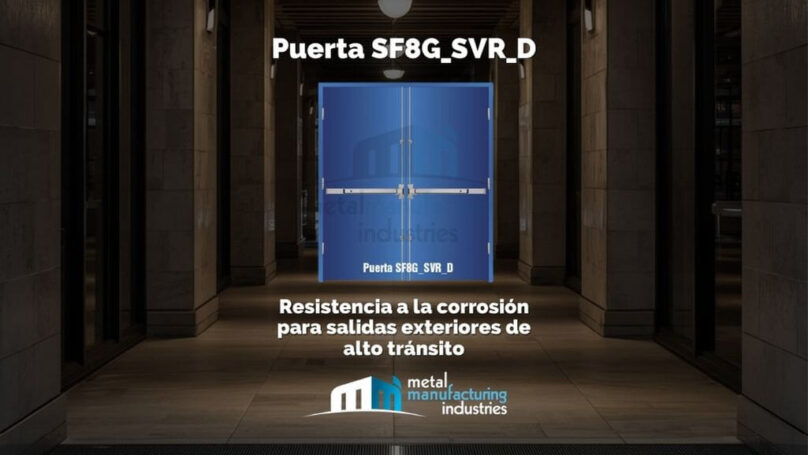 Puerta SF8G_SVR_D: Resistencia a la corrosión para salidas exteriores de alto tránsito