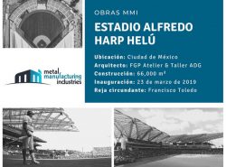 Obras: Estadio Alfredo Harp Helú
