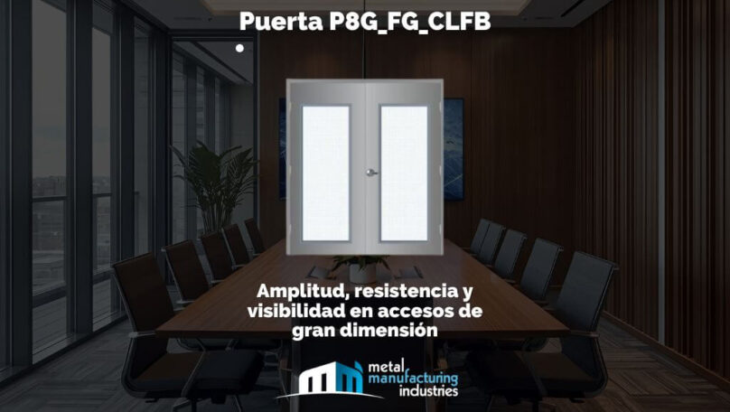 Puerta P8G_FG_CLFB: Amplitud, resistencia y visibilidad en accesos de gran dimensión