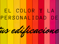 Infografía: El color y la personalidad de tus edificaciones