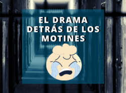 EL DRAMA DETRÁS DE LOS MOTINES