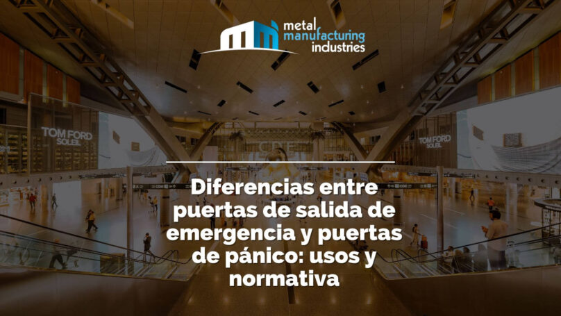 Diferencias entre puertas de salida de emergencia y puertas de pánico: usos y normativa