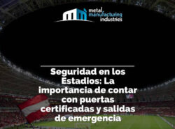 Seguridad en estadios: la importancia de contar con puertas certificadas y salidas de emergencia funcionales