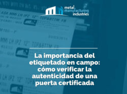La importancia del etiquetado en campo: cómo verificar la autenticidad de una puerta certificada