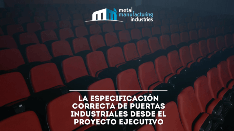 La especificación correcta de puertas industriales desde el proyecto ejecutivo