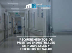 Requerimientos de puertas industriales en hospitales y edificios de salud
